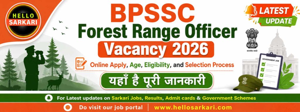 BPSSC Forest Range Officer Vacancy 2026 Bihar: Hello Sarkari